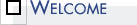  WELCOME 